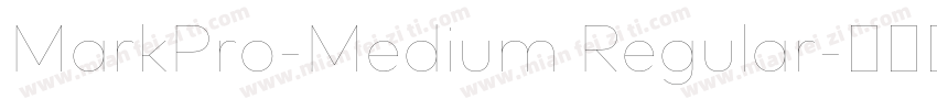 MarkPro-Medium Regular字体转换